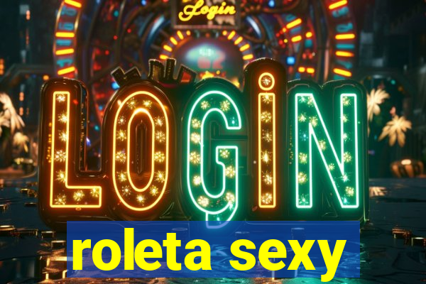 roleta sexy